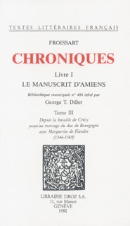 Chroniques by Jean Froissart & George T. Diller