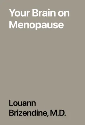 Your Brain on Menopause