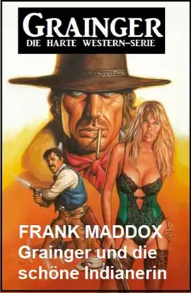 Read: Book Grainger und die schöne Indianerin: Western