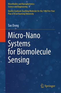 Micro-Nano Systems for Biomolecule Sensing by Tao Dong
