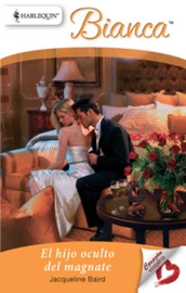 El hijo oculto del magnate - Jacqueline Baird