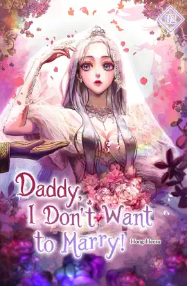 Daddy, I Don’t Want to Marry Vol. 2 (novel)