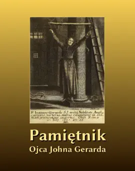 Read: Pamiętnik Ojca Book Johna Gerarda S. J. wydany przez O. Morrisa