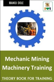 Mechanic Mining Machinery Training