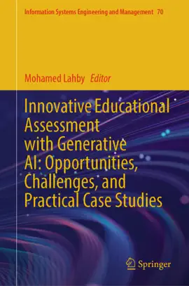 Read: Innovative Educational Assessment Book with Generative AI: Opportunities, Challenges, and Practical Case Studies