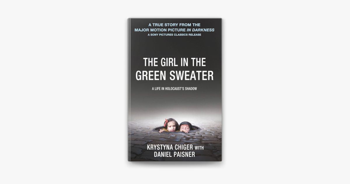 ‎The Girl in the Green Sweater by Krystyna Chiger & Daniel Paisner on ...