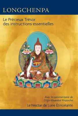 Le Précieux Trésor des instructions essentielles