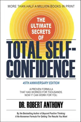 The Ultimate Secrets of Total Self-Confidence