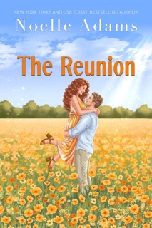 The Reunion by Noelle Adams