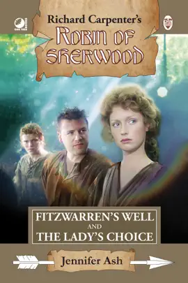 Robin of Sherwood - Fitzwarren's Well & The Lady's Choice