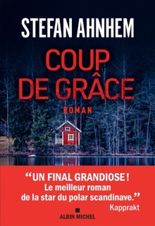 Coup de grâce by Caroline Berg & Stefan Ahnhem