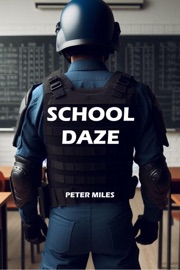 School Daze - Peter Miles