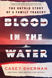 Blood in the Water - Casey Sherman Cover Art