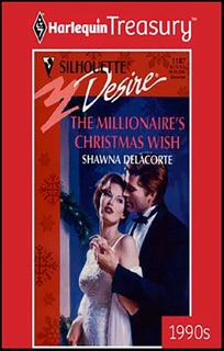 The Millionaire's Christmas Wish by Shawna Delacorte