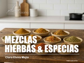 Mezclas Hierbas & Especias - Clara Elvira Mejia