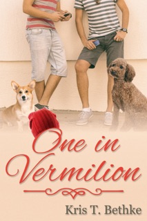 One in Vermilion by Kris T. Bethke