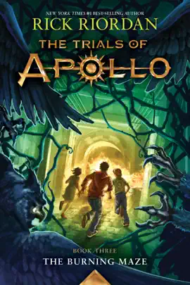 Read: The Trials of Apollo, Book Book Three: The Burning Maze