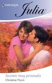 Secretos muy personales - Christine Flynn