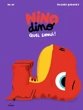 Read: Nino Dino Book - Quel ennui !