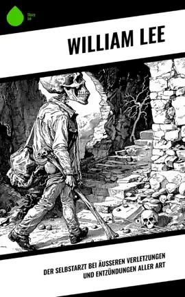 Read: Der Selbstarzt bei äußeren Verletzungen und Entzündungen aller Book Art