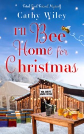 I'll Bee Home for Christmas - Cathy Wiley