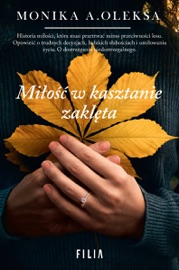 Miłość w kasztanie zaklęta