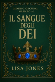 Il Sangue degli Dei - Lisa Jones