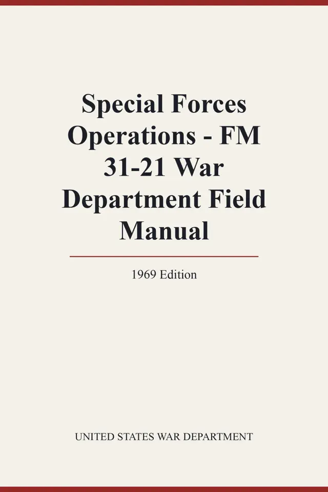 Special Forces Operations - FM 31-21 War Department Field Manual