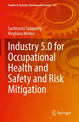 Read: Industry 5.0 for Occupational Health and Safety Book and Risk Mitigation