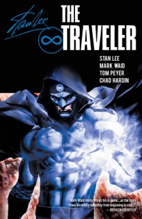 The Traveler Vol. 2 by Stan Lee, Mark Waid & Chad Hardin