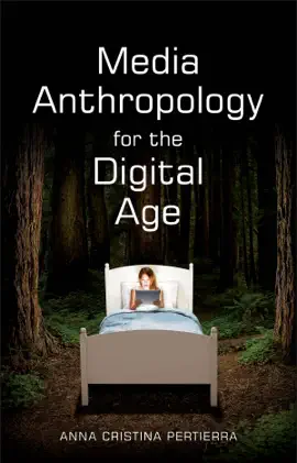 Read: Media Anthropology for Book the Digital Age