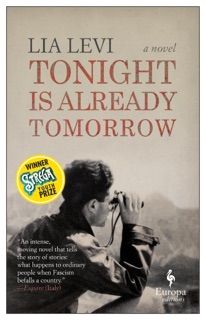 Tonight Is Already Tomorrow by Lia Levi