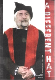 A Different Hat: Some Non-fiction Writings by Michael O'Leary