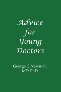 Advice for Young Doctors by George Newman