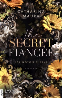 The Secret Fiancée by Catharina Maura & Gesa Andres