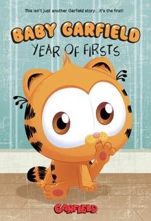 Baby Garfield by Ben Clanton, Grace Ellis, Asia Simone, Rob Justus & Various Authors