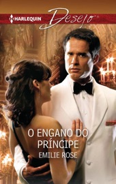 O engano do príncipe - Emilie Rose