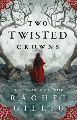 Two Twisted Crowns (svensk utgåva)