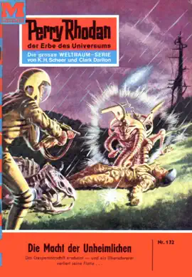 Read: Perry Rhodan 132: Die Book Macht der Unheimlichen
