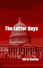 The Latter Days - Chris Bunton