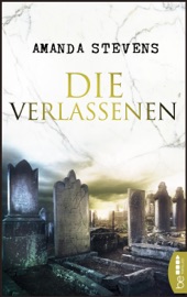 Die Verlassenen - Amanda Stevens & Diana Beate Hellmann