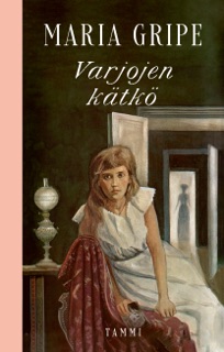 Varjojen kätkö by María Gripe & Eila Kivikk'aho