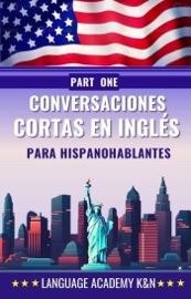 Conversaciones cortas en inglés para hispanohablantes: Part one