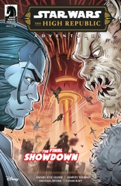 Star Wars: The High Republic Adventures Phase III #18 - Daniel José Older, Harvey Tolibao & Michael Atiyeh
