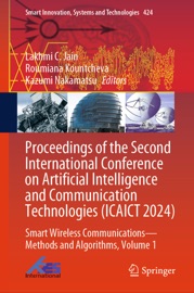 Proceedings of the Second International Conference on Artificial Intelligence and Communication Technologies (ICAICT 2024) - Lakhmi C. Jain, Roumiana Kountcheva & Kazumi Nakamatsu
