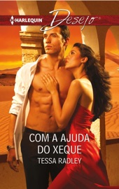Com a ajuda do xeque - Tessa Radley