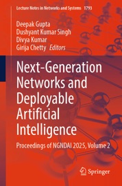 Next-Generation Networks and Deployable Artificial Intelligence - Deepak Gupta, Dushyant Kumar Singh, Divya Kumar & Girija Chetty