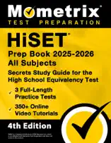 HiSET Prep Book 2025-2026 All Subjects - 3 Full-Length Practice Exams, 350+ Online Video Tutorials, Secrets Study Guide for the High School Equivalency Test
