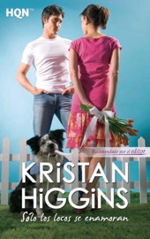 Sólo los Locos se Enamoran - Kristan Higgins