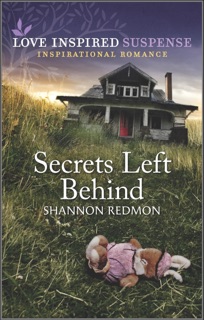 Secrets Left Behind by Shannon Redmon
